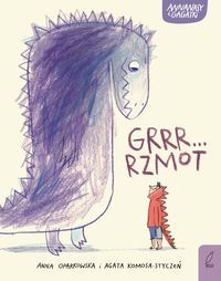 Annanasy i gagatki. Grzmot