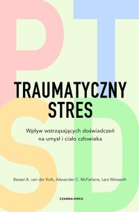 Traumatyczny stres (PTSD)