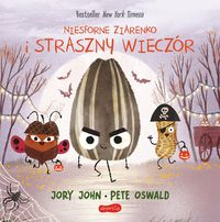 Smaczna Banda i emocje. Niesforne Ziarenko i straszny wieczór
