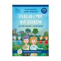 Tylko ja i moc wzespołków. Czyli jak wygrywać i jak przegrywać