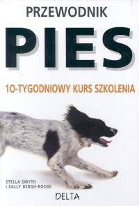 Pies. 10-tygodniowy kurs szkolenia