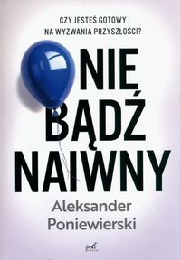 Nie bądź naiwny