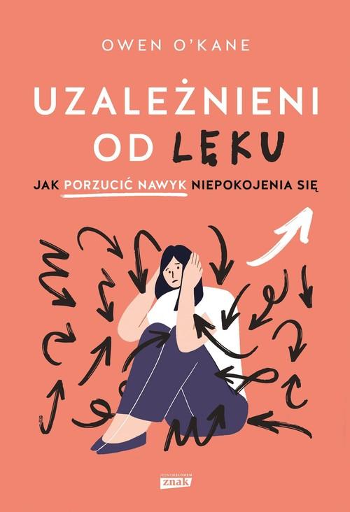 Uzależnieni od lęku
