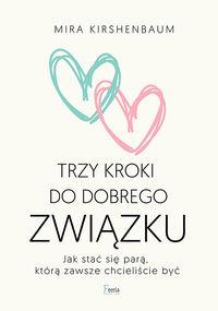 Trzy kroki do dobrego związku
