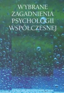 Wybrane zagadnienia psychologii współczesnej