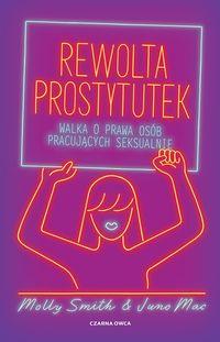 Rewolta prostytutek. Walka o prawa osób pracujących seksualnie
