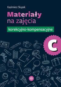 Materiały na zajęcia korekcyjno-kompensacyjne. Część C