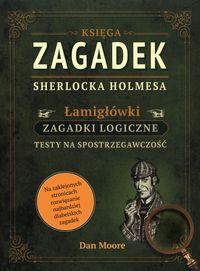 Księga zagadek Sherlocka Holmesa Łamigłówki. Zagadki logiczne