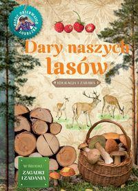 Młody obserwator przyrody. Dary naszych lasów. Edukacja i zabawa