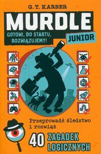 Murdle Junior. Gotowi, do startu, rozwiązujemy