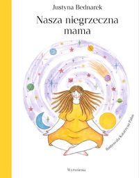 Nasza niegrzeczna mama