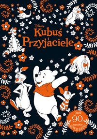 Kubuś i Przyjaciele. Arteterapia. Kolorowanka (ponad 90 rysunków)