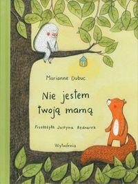 Nie jestem twoją mamą