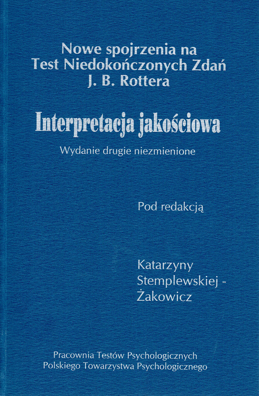 Nowe spojrzenia na Test Niedokończonych Zdań J.B.Rottera.Int